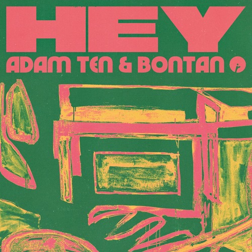 Bontan, Adam Ten - Hey