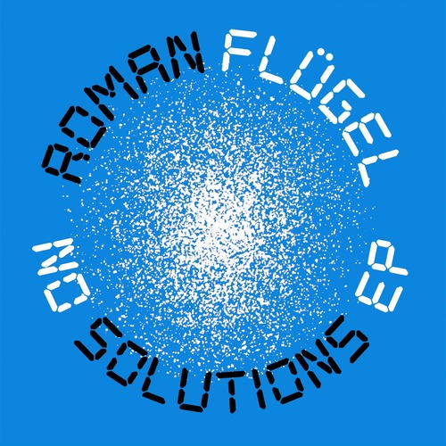 Roman Flügel - No Solutions EP