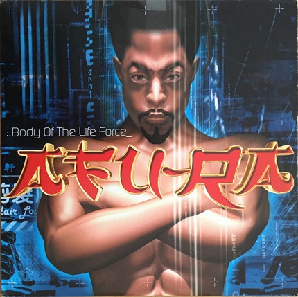 Afu-Ra - Body Of The Life Force [FLAC]