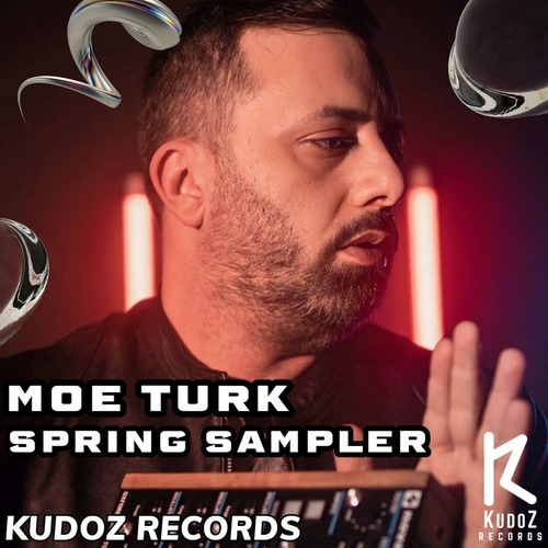 Moe Turk - Spring Sampler 2025 [KudoZ Records]