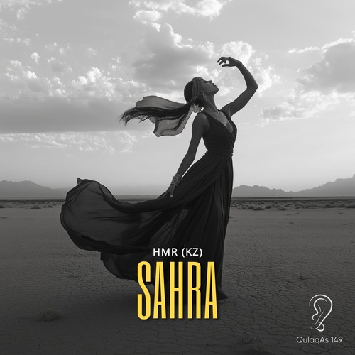 HMR(kz) - Sahra [QULAQAS147] Label QulaqAs Styles Afro House Date 2025-05-16 Catalog # QULAQAS147 Length 4:11 Tracks 1