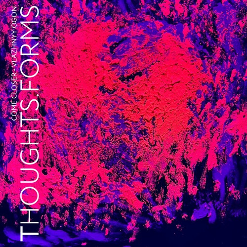 Come Closer – Vlazhnyy Ogon [TF009]