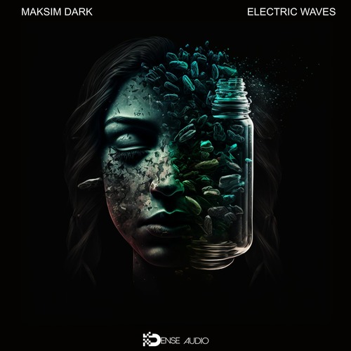 Maksim Dark – Electric Waves [DA119]