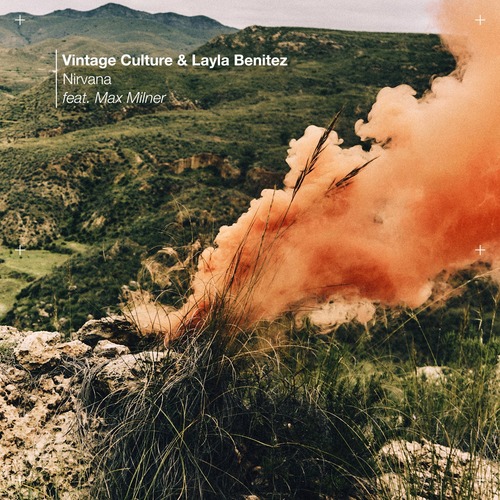 Vintage Culture, Max Milner, Layla Benitez - Nirvana (Original Mix) 5:54