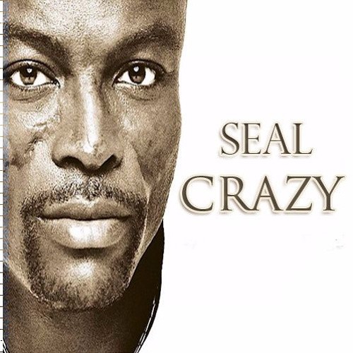 Seal - Crazy (DEPARTAMENTO Remix) [Unreleased]