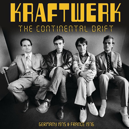 Kraftwerk - The Continental Drift