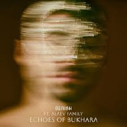 Genish (Tel-Aviv), Alaev Family – Echoes Of Bukara, Pt. 1 [EA03]