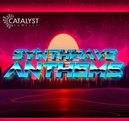 Catalyst Samples Synthwave Anthems