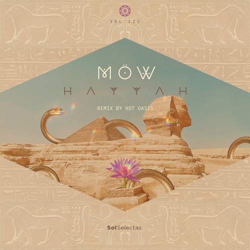 MÖW - Hayyah [Sol Selectas]