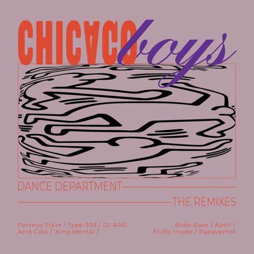 Chicago Boys - Dance Department (The Remixes)
