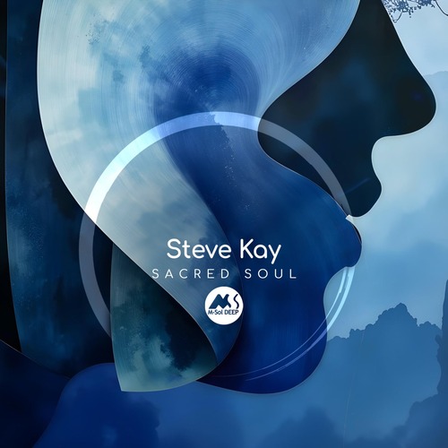 Steve Kay – Sacred Soul [MSD491]