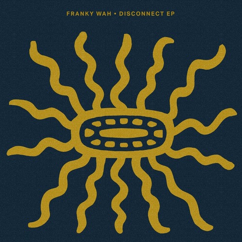Franky Wah, Kuuda – Disconnect EP [CRM333]