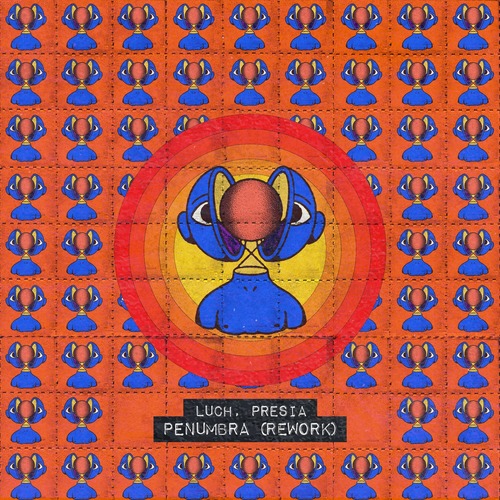 Presia, LUCH - Penumbra (Rework)