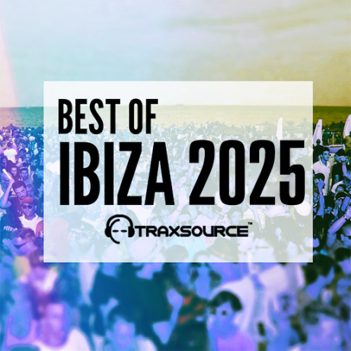 Traxsource Best of - Ibiza (2025 Part 02)