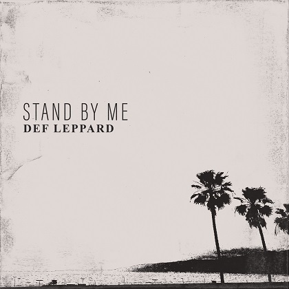 Def Leppard - Stand By Me (Single) (2025) FLAC