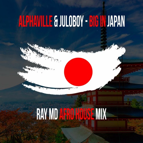 Alphaville - Big In Japan Afro (Extended Mix)