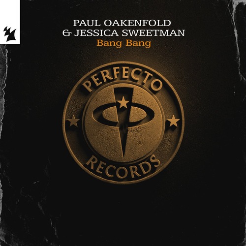 Paul Oakenfold, Jessica Sweetman - Bang Bang