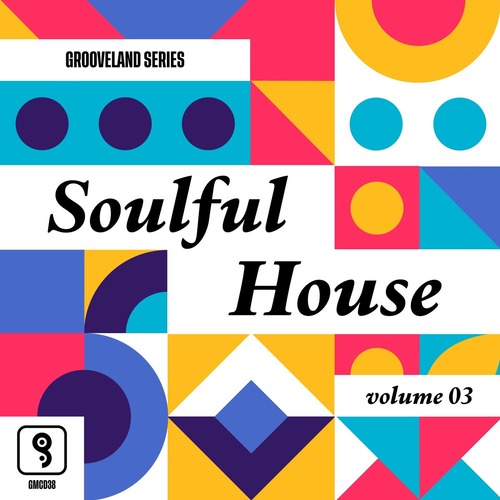 Soulful House, Vol. 3