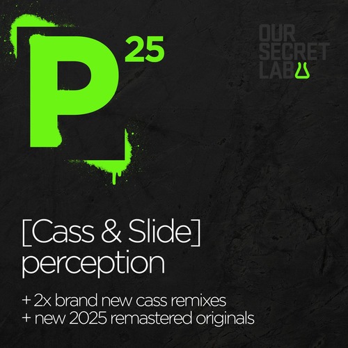 Cass & Slide, Cass (UK) – Perception: 25th Anniversary Edition [OSL006]