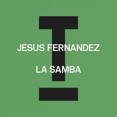 Jesus Fernandez - La Samba (Extended Mix)