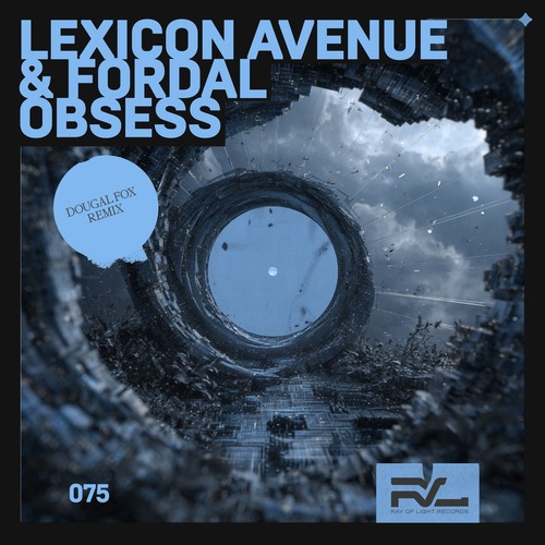Lexicon Avenue & Fordal – You Could Obsess (Dougal Fox Remix) [ROL075]