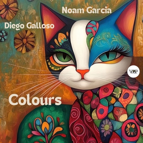 Noam Garcia, Diego Galloso & CamelVIP – Colours [CVIP693]