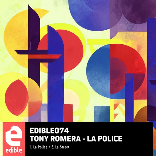 Tony Romera - La Police [EDIBLE074BP]