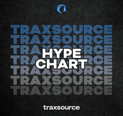 Traxsource Hype Chart July 7th, 2025