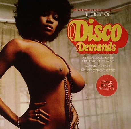 The Best Of Disco Demands (A Special Collection Of Rare 1970s Dance Music)