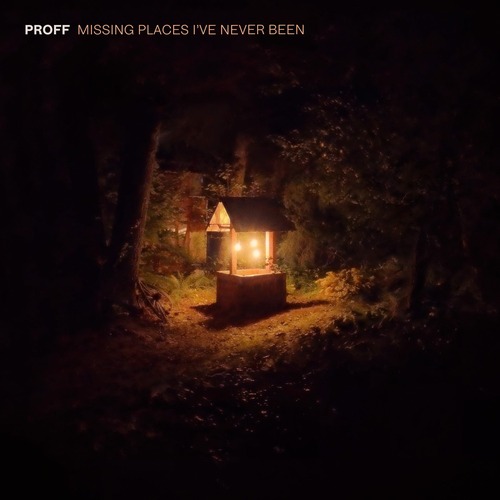 PROFF - Missing Places I've Never Been [Anjunachill]