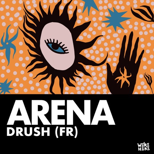 Drush (FR) - Arena