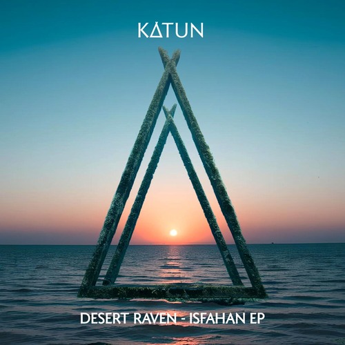 Desert Raven – Isfahan [KAT046]