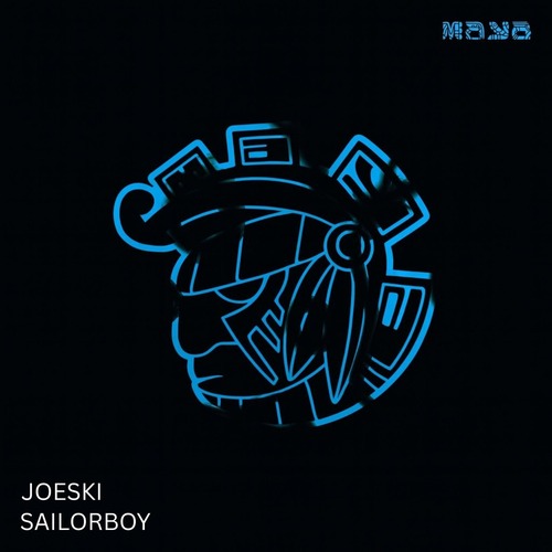 Joeski – Sailorboy [MAYA243]