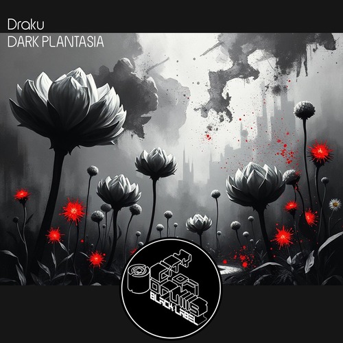 •Draku• – Dark Plantasia [CODBL101]