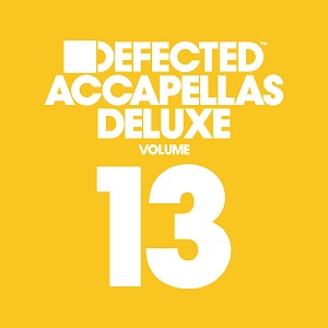 DEFECTED ACCAPELLAS DELUXE VOLUME 13