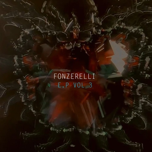 Fonzerelli - E.P Vol 3