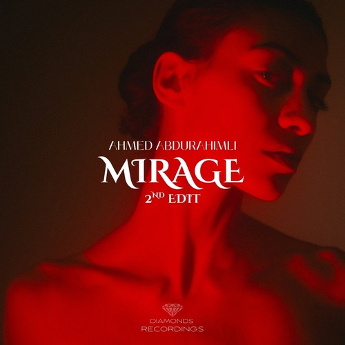 Ahmed Abdurahimli - Mirage (2nd Edit)