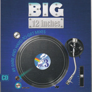 Big 12 Inches Vol. 3 (49 Rare and Hard-To-Get Mixes)