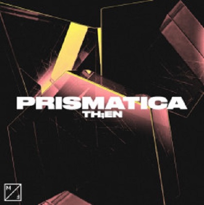 TH;EN - Prismatica