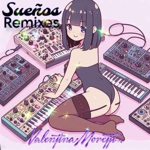 Valentina Moretti - Suenos (Remixes)