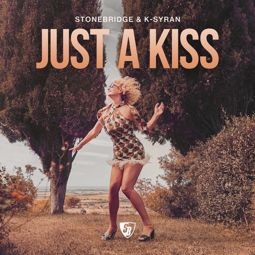 StoneBridge, K-SYRAN - Just A Kiss [Stoney Boy Music (Believe)]