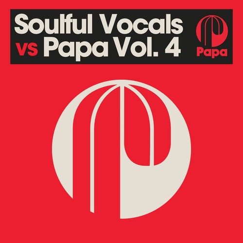 VA - Soulful Vocals vs Papa - Vol. 4