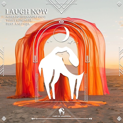 Cafe De Anatolia, Alberto Hernandez (MX), Tebby Gonzalez - Laugh Now