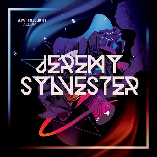 Jeremy Sylvester - Velvet Frequencies Album [2025]