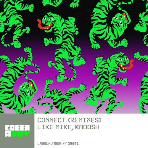 Like Mike, Kadosh (ofc) - Connect (Remixes)