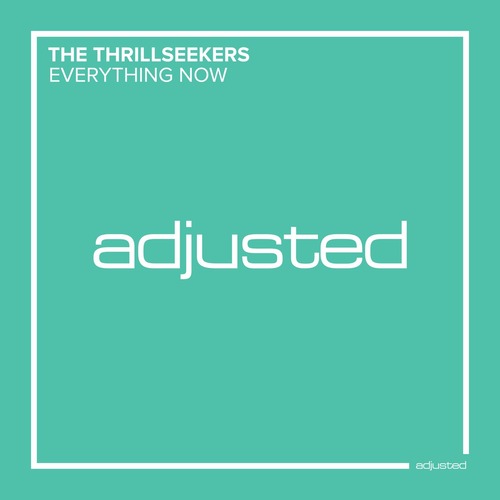 The Thrillseekers - Everything Now [ADJ044]