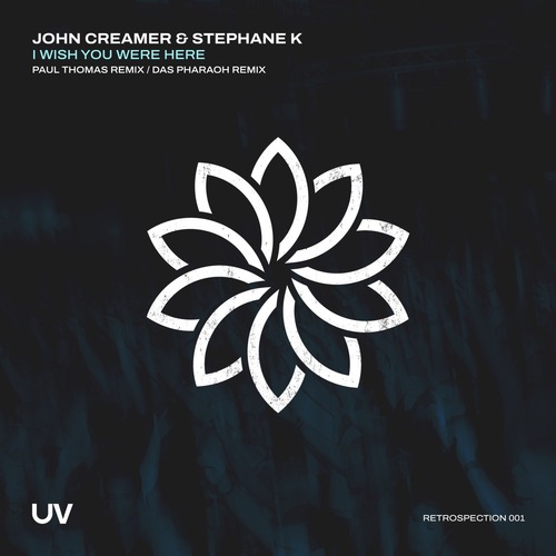 Stephane K - I Wish You Were Here Remixes
