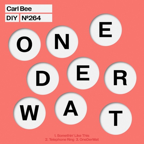 Carl Bee - OneDerWat EP