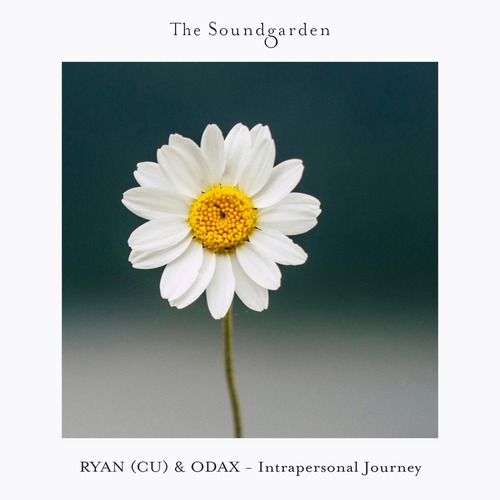 RYAN (CU), ODAX - Intrapersonal Journey [The Soundgarden ]