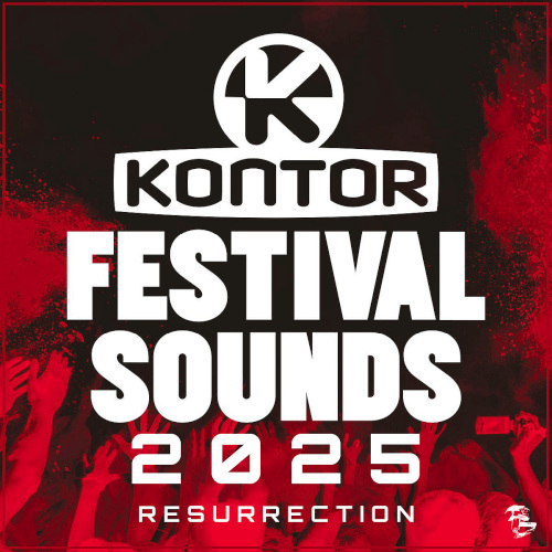 KONTOR Festival Sounds 2025: Resurrection download for free